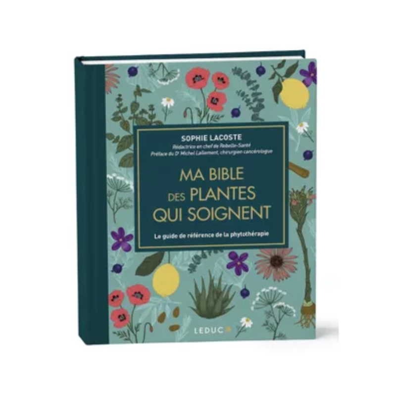 Ma bible des plantes qui soignent